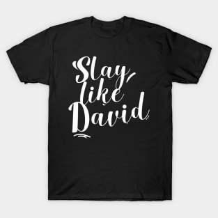 Slay Like David Religious Christianity T-Shirt